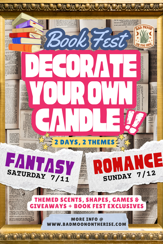 7/11 & 7/12 - Book Fest Candle Decorating