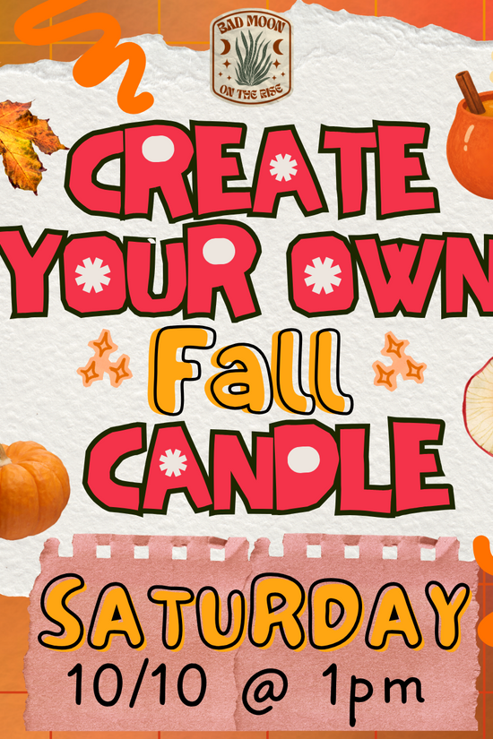 OCTOBER - FALL Candle Workshop